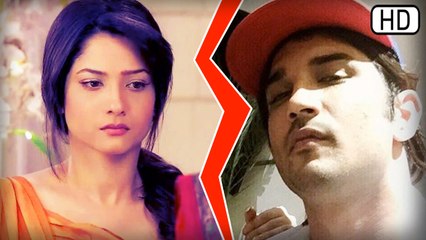 Sushant Singh Rajput Breaks Up With Ankita Lokhande