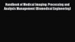 [PDF] Handbook of Medical Imaging: Processing and Analysis Management (Biomedical Engineering)