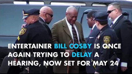 Bill Cosby Trying to Get Sexual Assault Case Delayed – Again