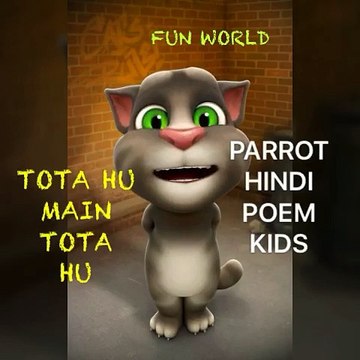 Tota Hoon Main Tota Hoon Hindi Rhymes for Children