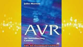 READ FREE Ebooks  AVR An Introductory Course Online Free
