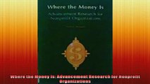 READ book  Where the Money Is Advancement Research for Nonprofit Organizations  FREE BOOOK ONLINE