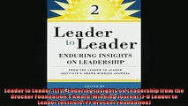 FREE PDF  Leader to Leader LTL Enduring Insights on Leadership from the Drucker Foundations  DOWNLOAD ONLINE