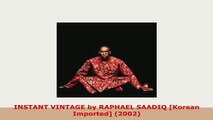 PDF  INSTANT VINTAGE by RAPHAEL SAADIQ Korean Imported 2002 Download Online
