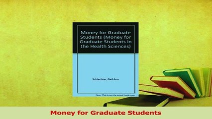 Read  Money for Graduate Students Ebook Free