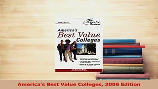 Read  Americas Best Value Colleges 2006 Edition Ebook Free