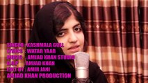 Kashmala Gul New Pashto Song 2016 Wa Janana Kadi Me Watan Ta