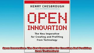 FREE PDF  Open Innovation The New Imperative for Creating And Profiting from Technology  BOOK ONLINE