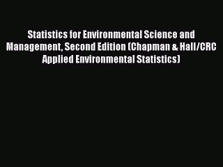 Télécharger la video: [Read book] Statistics for Environmental Science and Management Second Edition (Chapman & Hall/CRC