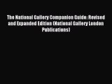 Read The National Gallery Companion Guide: Revised and Expanded Edition (National Gallery London