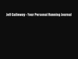 PDF Jeff Galloway - Your Personal Running Journal Free Books