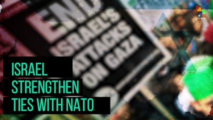 Israel Strengthens Ties with NATO