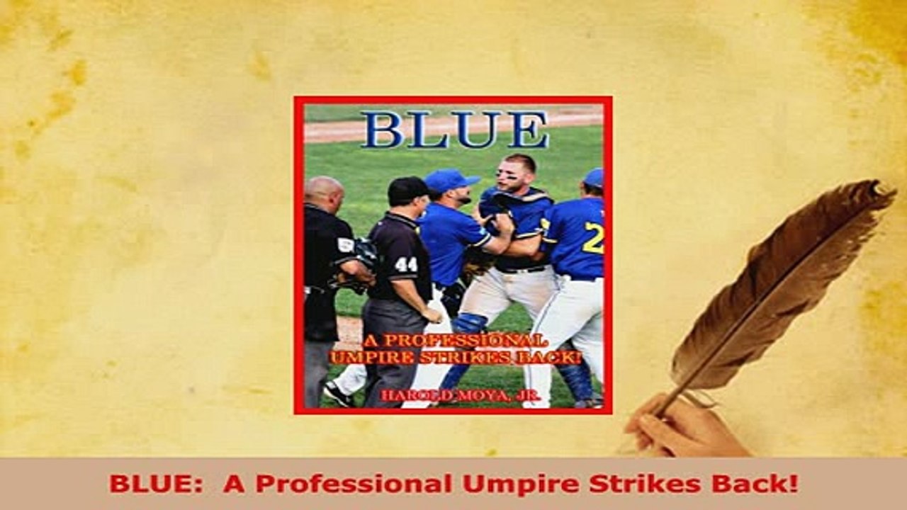 PDF  BLUE  A Professional Umpire Strikes Back  EBook
