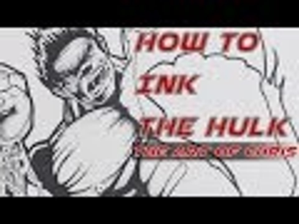 How To Ink The Hulk line art  | Part 1