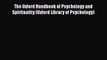 Download The Oxford Handbook of Psychology and Spirituality (Oxford Library of Psychology)