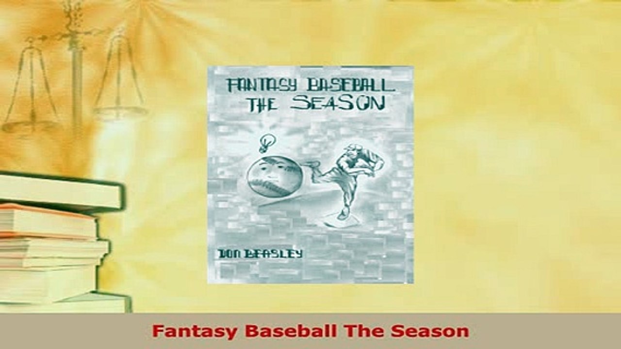 Download  Fantasy Baseball The Season Free Books