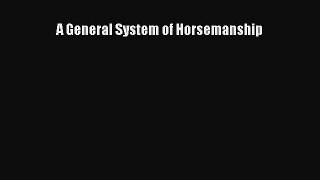 PDF A General System of Horsemanship  EBook