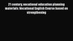 [PDF] 21 century vocational education planning materials: Vocational English Course based on