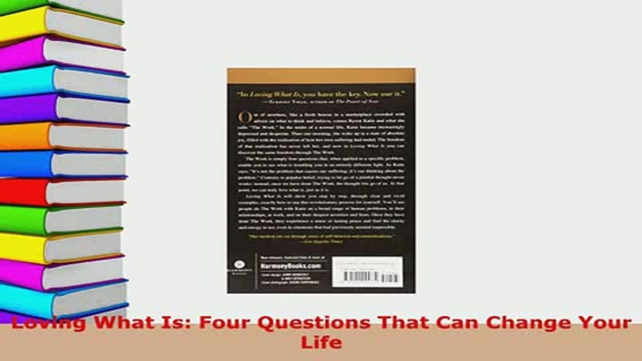 PDF  Loving What Is Four Questions That Can Change Your Life  Read Online