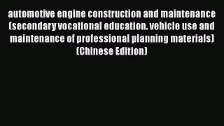 [PDF] automotive engine construction and maintenance (secondary vocational education. vehicle