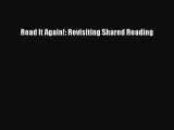 Download Read It Again!: Revisiting Shared Reading Read Online
