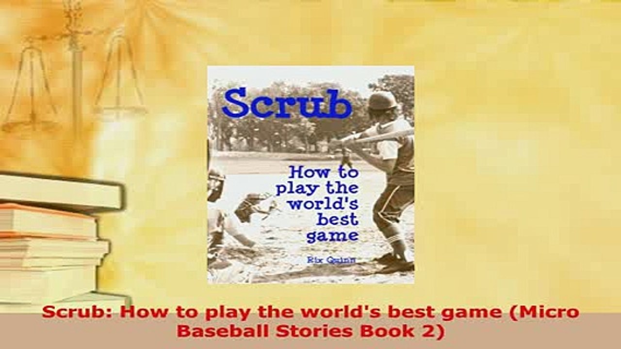 PDF  Scrub How to play the worlds best game Micro Baseball Stories Book 2 Free Books
