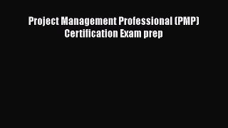 Book Project Management Professional (PMP) Certification Exam prep Full Ebook