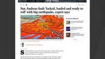 Experts Warn San Andreas Fault 'Locked Loaded And Ready To Roll' In California
