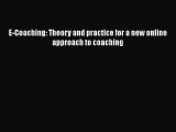 PDF E-Coaching: Theory and practice for a new online approach to coaching  EBook