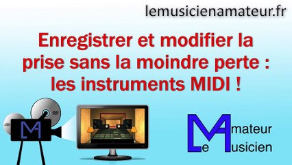 MIDI : s'enregistrer facilement