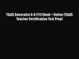 Book TExES Generalist 4-8 (111) Book   Online (TExES Teacher Certification Test Prep) Full