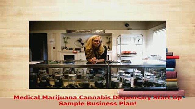 PDF Medical Marijuana Cannabis Dispensary Start Up Sample Business Plan Read Online