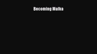 Download Becoming Malka  EBook