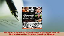 PDF  Baltimore Baseball  Barbecue with Boog Powell Stories from the Orioles Smokey Slugger  EBook