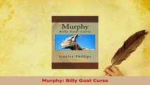 PDF  Murphy Billy Goat Curse Free Books