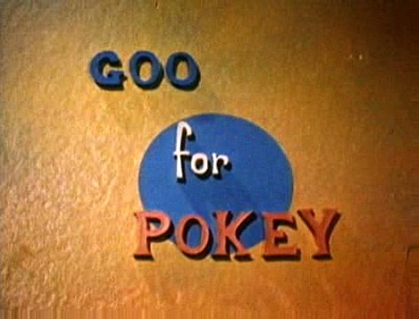 The Gumby Show 1957 - 076 Goo For Pokey