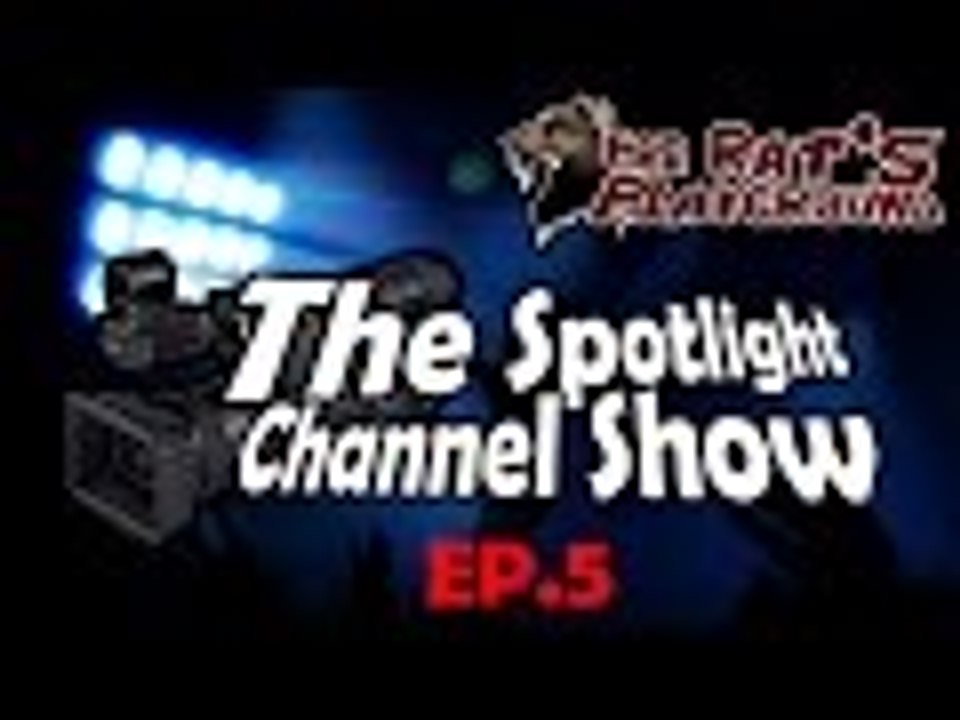 Spotlight Channel Show Ep.5 Feb 11 2016
