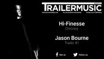 Jason Bourne - Trailer #1 Music (Hi-Finesse - Chronos)
