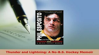 Download  Thunder and Lightning A NoBS Hockey Memoir  Read Online