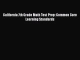 Book California 7th Grade Math Test Prep: Common Core Learning Standards Read Online
