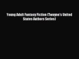 Read Young Adult Fantasy Fiction (Twayne's United States Authors Series) Ebook Free