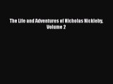 [PDF] The Life and Adventures of Nicholas Nickleby Volume 2 [Read] Full Ebook