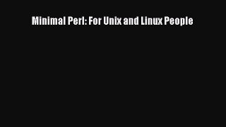 [Read PDF] Minimal Perl: For Unix and Linux People Ebook Free