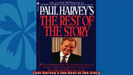 Enjoyed read  Paul Harveys the Rest of the Story