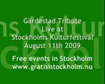 Gärdestad Tribute - Come Give Me Love, Live at Stockholms Kulturfestival 2009, 17(22)
