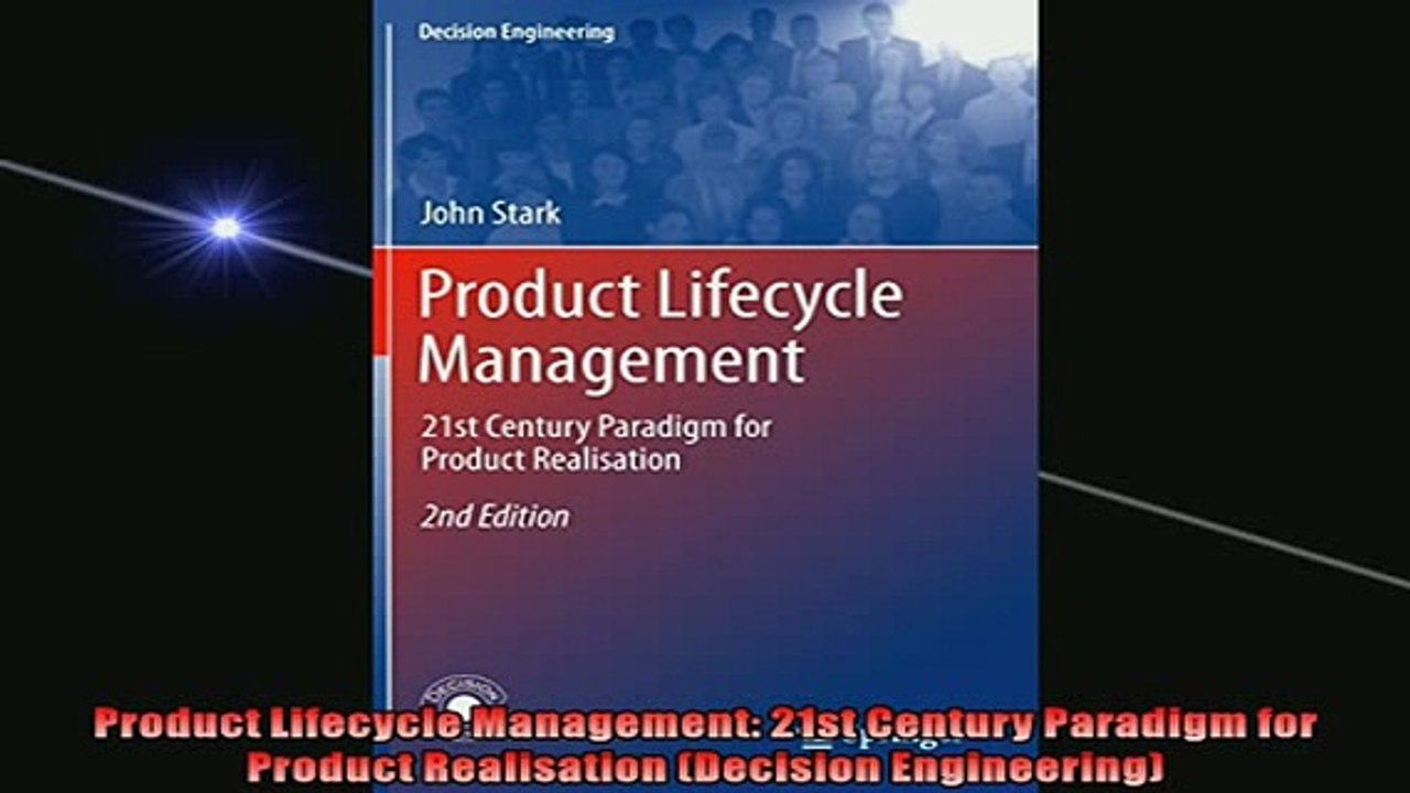 READ book  Product Lifecycle Management 21st Century Paradigm for Product Realisation Decision READ ONLINE