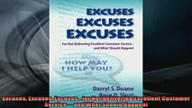 FREE DOWNLOAD  Excuses Excuses Excusesfor Not Delivering Excellent Customer Service and What Should  BOOK ONLINE