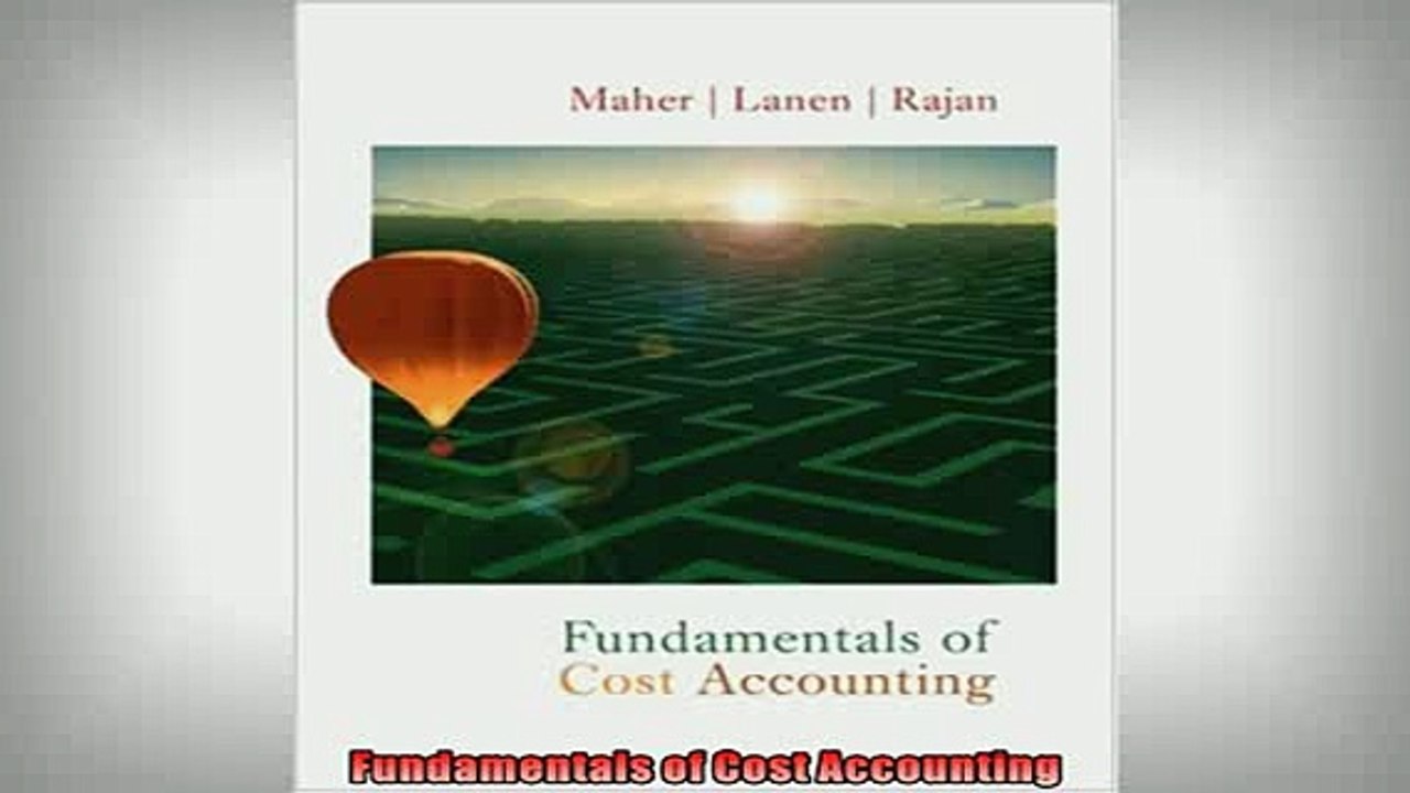 FREE PDF  Fundamentals of Cost Accounting READ ONLINE