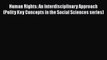[Read book] Human Rights: An Interdisciplinary Approach (Polity Key Concepts in the Social