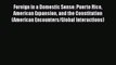 [Read book] Foreign in a Domestic Sense: Puerto Rico American Expansion and the Constitution